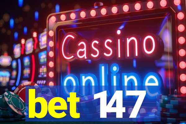 bet 147